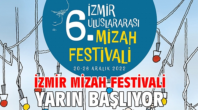 İzmir Mizah Festivali yarın başlıyor