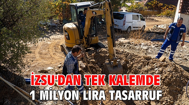 İZSU'dan tek kalemde 1 milyon lira tasarruf