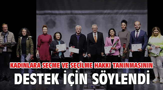 KADINLARA SEÇME VE SEÇİLME HAKKI TANINMASININ 88.YILDÖNÜMÜ ÖDEMİŞ’TE KUTLANDI