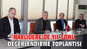 Narlıdere’de Yıl Sonu değerlendirme toplantısı