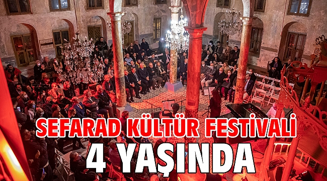Sefarad Kültür Festivali 4 yaşında