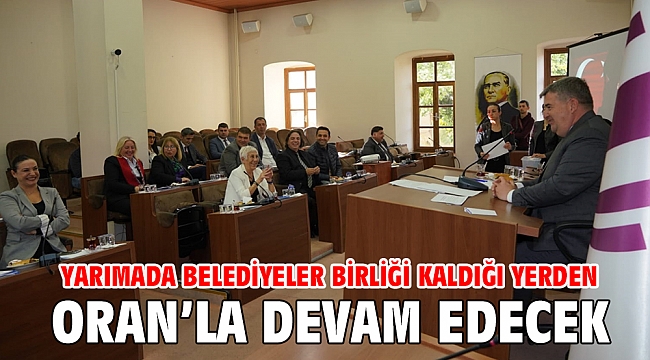 Yarımada Belediyeler Birliği kaldığı yerden Oran'la devam edecek