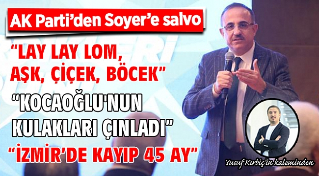 AK Parti'den Soyer'e Salvo,