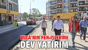 Buca’nın fen işlerine dev yatırım