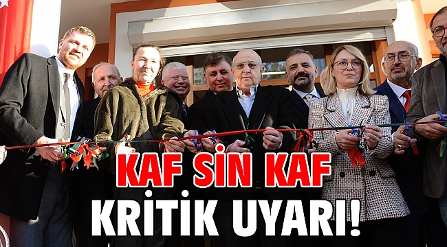 Kaf Sin Kaf müzesine kavuştu!