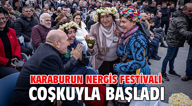 Karaburun Nergis Festivali coşkuyla başladı