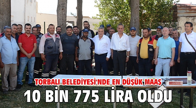 Torbalı Belediyesi'nde en düşük maaş 10 bin 775 lira oldu