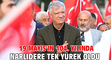 19 Mayıs'ın 104. yılında Narlıdere tek yürek oldu