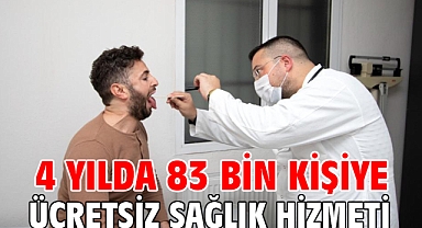 4 yılda 83 bin kişiye ücretsiz sağlık hizmeti