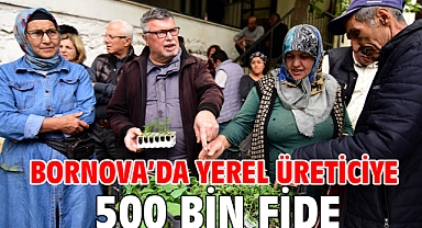 Bornova’da yerel üreticiye 500 bin fide