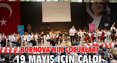 Bornova’nın çocukları 19 Mayıs için çaldı