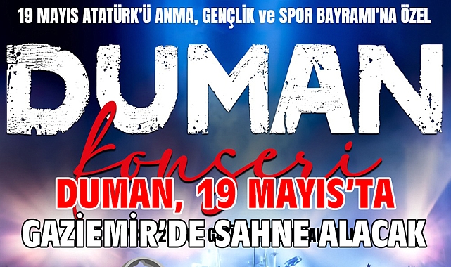 Duman, 19 Mayıs’ta Gaziemir’de sahne alacak
