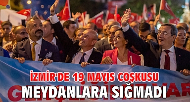 İzmir'de 19 Mayıs coşkusu meydanlara sığmadı
