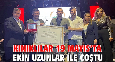 Kınıklılar 19 Mayıs’ta Ekin Uzunlar ile Coştu
