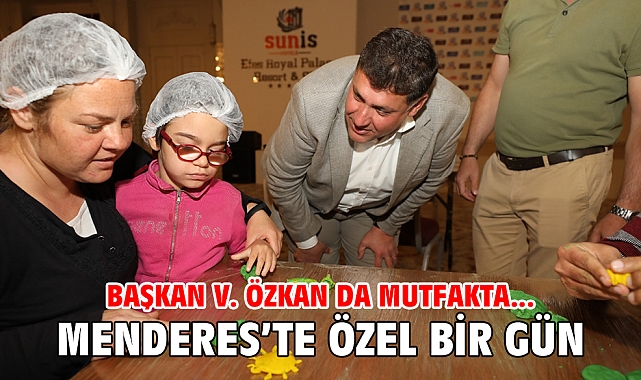 Menderes’te Özel Bir Gün