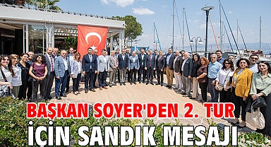 Soyer'den 2. tur için sandık mesajı