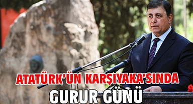 Atatürk’ün Karşıyaka’sında gurur günü