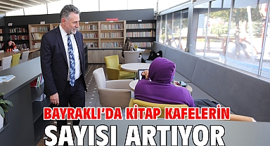 Bayraklı’da kitap kafelerin sayısı artıyor
