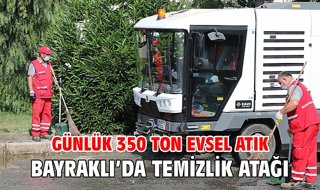 Bayraklı'da temizlik atağı