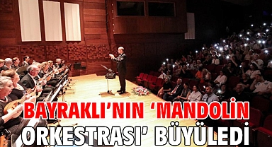 Bayraklı’nın ‘Mandolin Orkestrası’ büyüledi