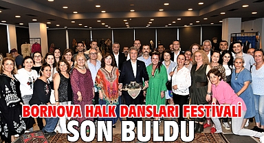 Bornova Halk Dansları Festivali son buldu