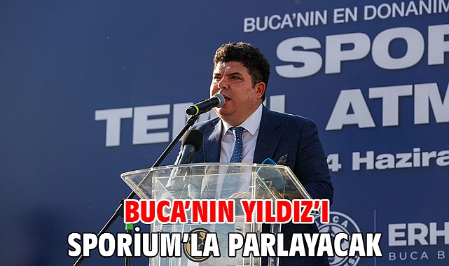Buca’nın Yıldız’ı Sporium’la parlayacak