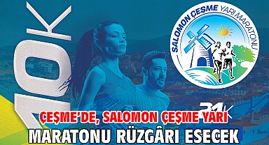 Çeşme’de, Salomon Çeşme Yarı Maratonu rüzgârı esecek