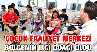 Çocuk Faaliyet Merkezi bölgenin ilgi odağı oldu