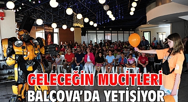 Geleceğin Mucitleri Balçova’da Yetişiyor