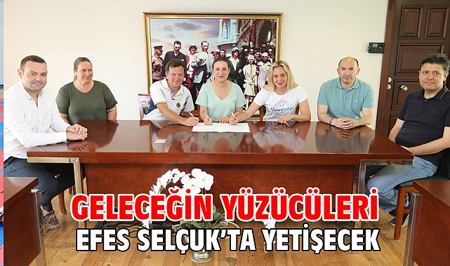 GELECEĞİN YÜZÜCÜLERİ EFES SELÇUK’TA YETİŞECEK
