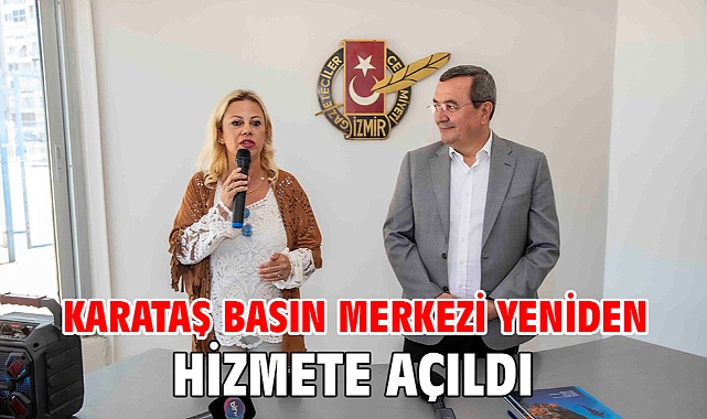 Karataş Basın Merkezi yeniden hizmete açıldı