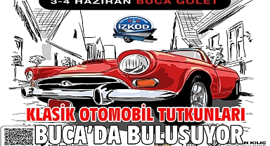 Klasik Otomobil tutkunları Buca’da buluşuyor
