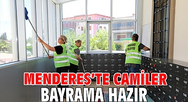 Menderes’te Camiler Bayrama Hazır