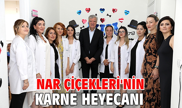 NAR ÇİÇEKLERİ'NİN KARNE HEYECANI