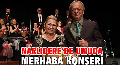 Narlıdere’de Umuda Merhaba Konseri