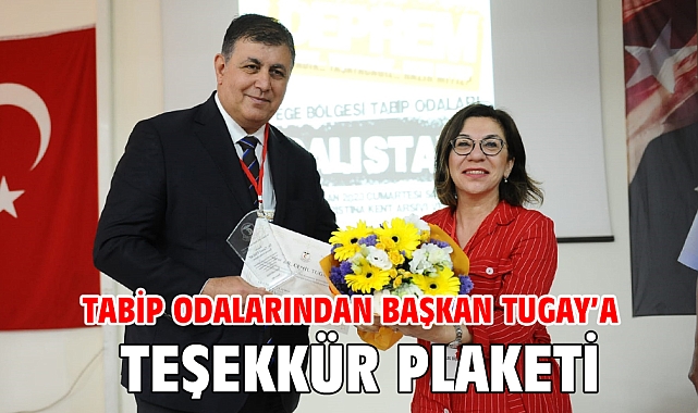 Tabip odalarından Başkan Tugay’a teşekkür plaketi