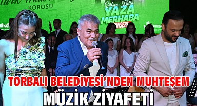 Torbalı Belediyesi’nden muhteşem müzik ziyafeti