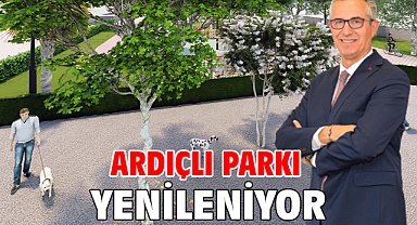 Ardıçlı Parkı yenileniyor