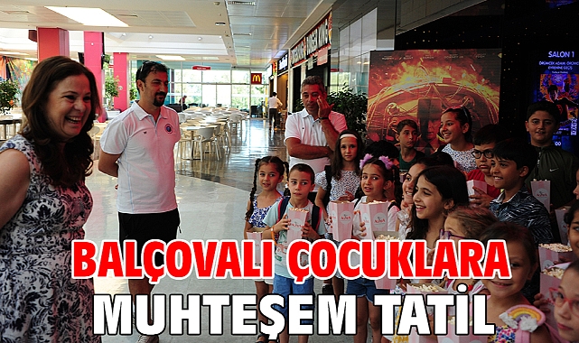 Balçovalı Çocuklara Muhteşem Tatil