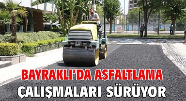 Bayraklı’da asfaltlama çalışmaları sürüyor