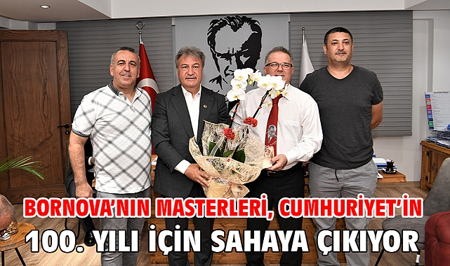 Bornova’nın masterleri, Cumhuriyet’in 100. Yılı için sahaya çıkıyor