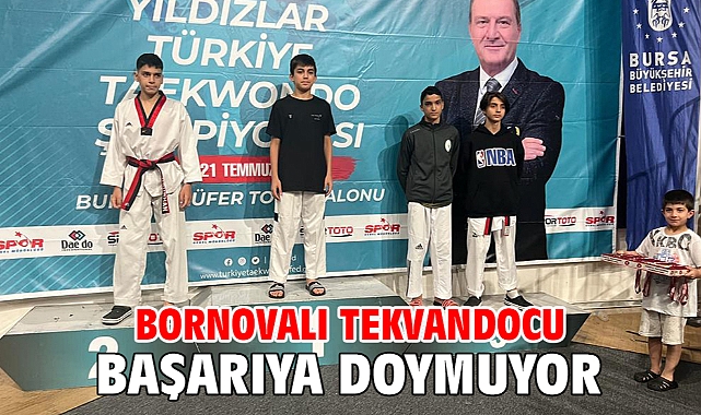 Bornovalı tekvandocu başarıya doymuyor