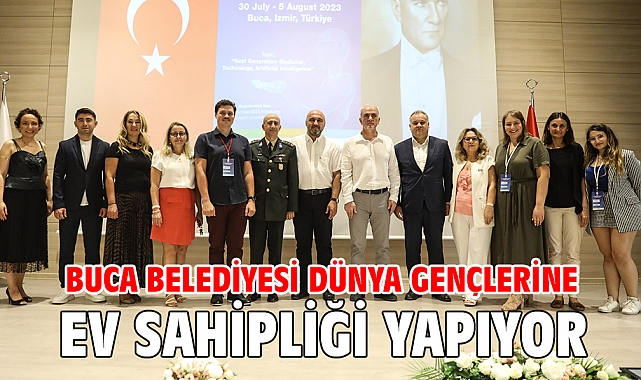 BUCA BELEDİYESİ DÜNYA GENÇLERİNE EV SAHİPLİĞİ YAPIYOR