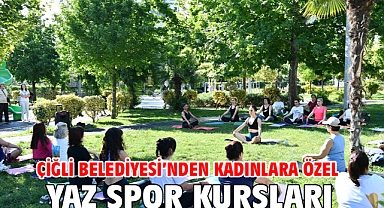 Çiğli Belediyesi’nden Kadınlara Özel Yaz Spor Kursları