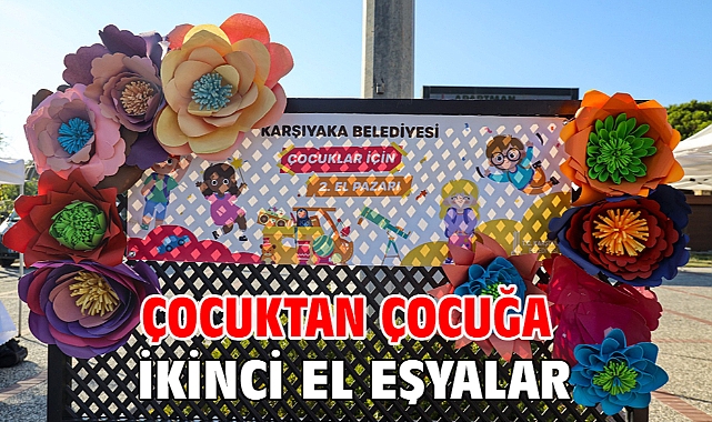 Çocuktan çocuğa ikinci el eşyalar