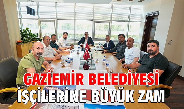 Gaziemir Belediyesi işçilerine büyük zam