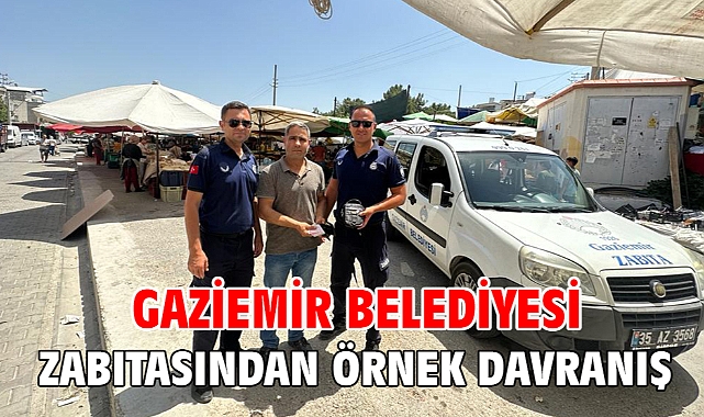 Gaziemir Belediyesi zabıtasından örnek davranış