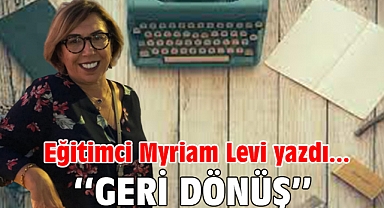 GERİ DÖNÜŞ