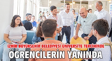 İzmir Büyükşehir Belediyesi üniversite tercihinde öğrencilerin yanında