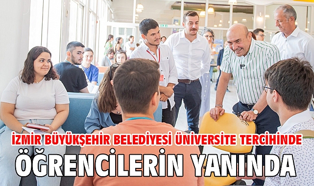 İzmir Büyükşehir Belediyesi üniversite tercihinde öğrencilerin yanında